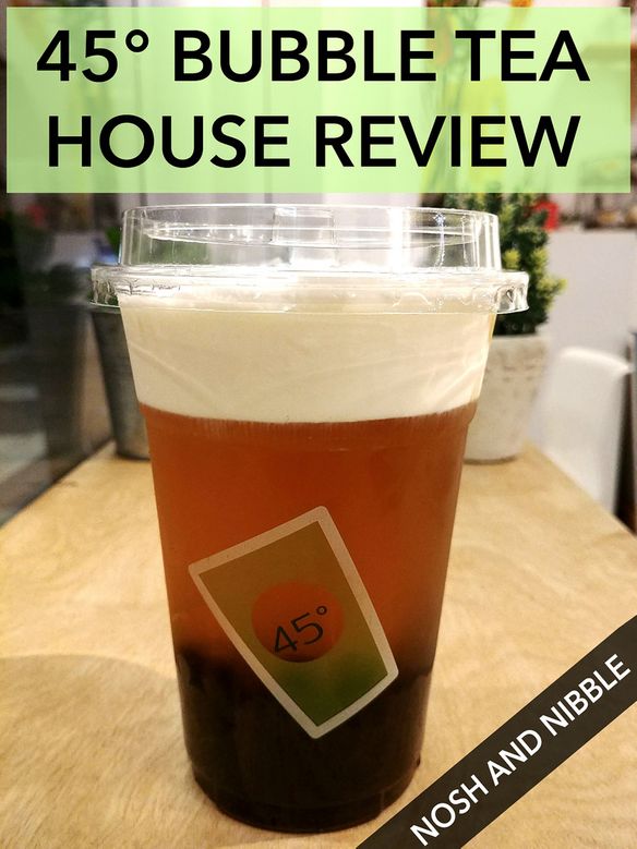 45 Degree Bubble Tea - Shaken With Ice [REVIEW]